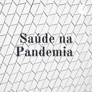 Saúde na Pandemia