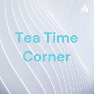 Tea Time Corner