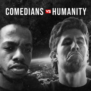 Comedians Vs Humanity