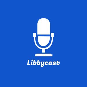 Libbycast