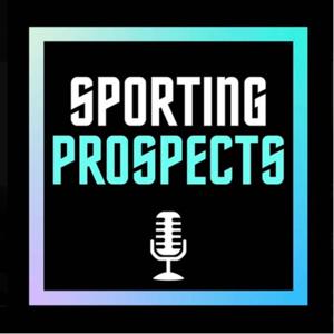 Sporting Prospects Podcast