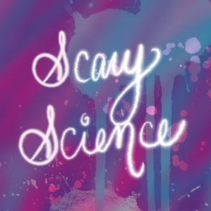 Scary Science