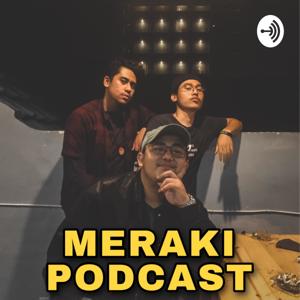 Meraki Podcast