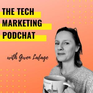 THE TECH MARKETING PODCHAT