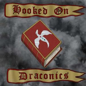 Hooked On Draconics