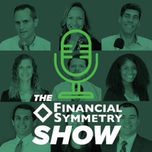 Financial Symmetry: Balancing Today with Retirement by Chad Smith, CFP® and Mike Eklund, CFP®