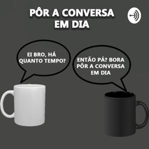 Pôr a Conversa em Dia