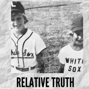 Relative Truth Podcast