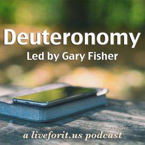 Liveforit Deuteronomy Study