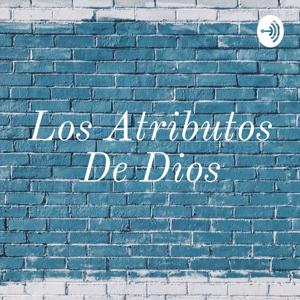 Los Atributos De Dios