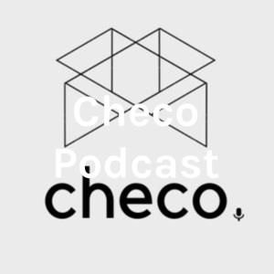 Checo Podcast