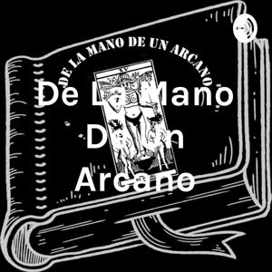 De La Mano De Un Arcano