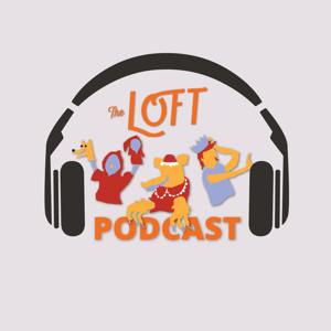 The Loft Podcast