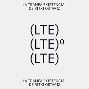 La Trampa Existencial de Ritxi Ostáriz