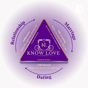 The Know Love Podcast