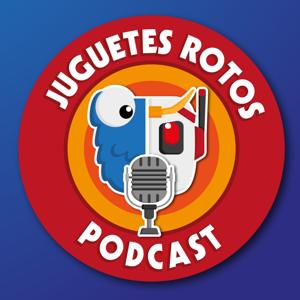 Podcast Juguetes Rotos