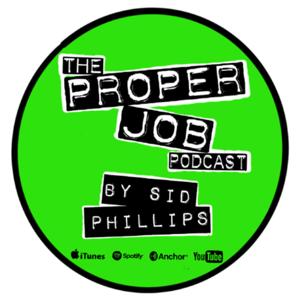 The Proper Job Podcast