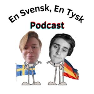 En Svensk, En Tysk