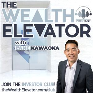 The Wealth Elevator by Lane Kawaoka, PE