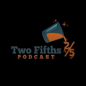 The Two Fifths Podcast