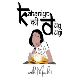Kahaniyo Ki Dugdugi With Mahi