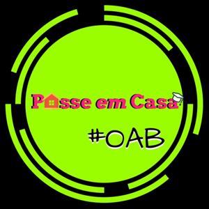 Passe em Casa #OAB - Podcast