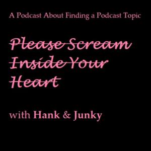 Please Scream Inside Your Heart