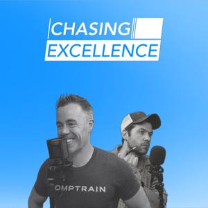 Chasing Excellence by Ben Bergeron & Patrick Cummings