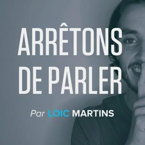 Arrêtons de parler !