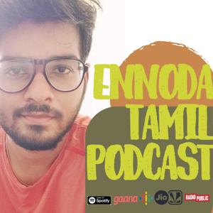 Ennoda Tamil Podcast