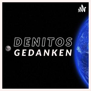 Denitos Gedanken