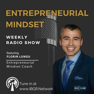 Entrepreneurial Mindset with Florin Lungu