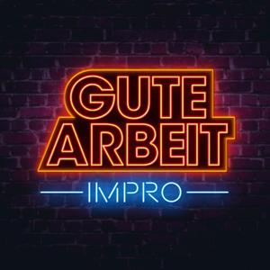 Gute Arbeit Impro by Florentin Will, Katjana Gerz, Stefan Titze, Lena Kupke
