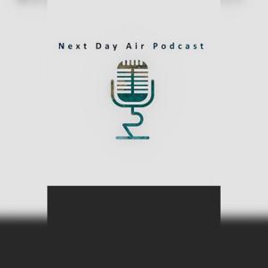 Next Day Air Podcast