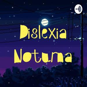 Dislexia Noturna