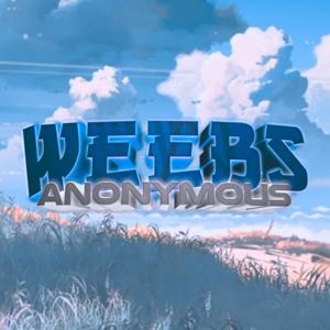 Weebs Anonymous