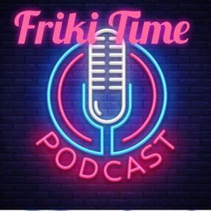 Friki Time Podcast