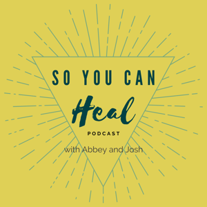 So You Can Heal