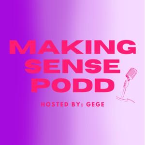 MakingSense Podcast