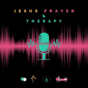 Jesus, Prayer & Therapy