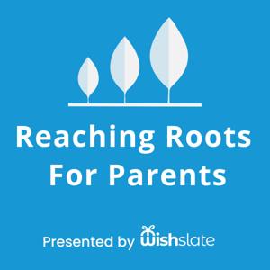 Reaching Roots For Parents