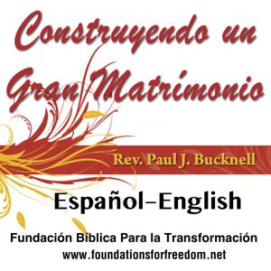 Construyendo un Gran Matrimonio y Familia