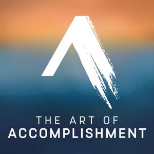 The Art of Accomplishment by Joe Hudson and Brett Kistler