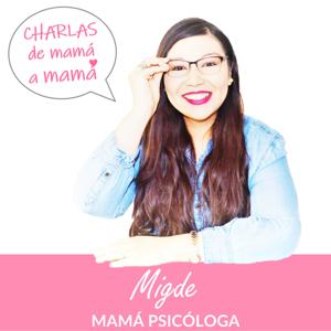 Mamá psicóloga - Migde