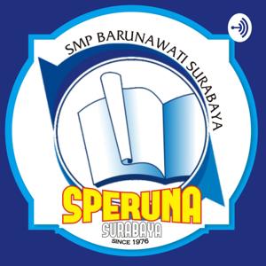 Speruna Talks - SMP Barunawati Surabaya