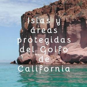Islas y áreas protegidas del Golfo de California