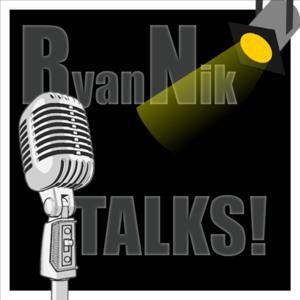 Ryan Nik Talks