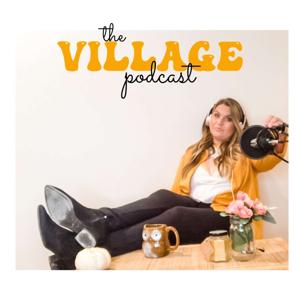 The Village Podcast