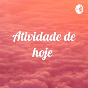 Atividade de hoje