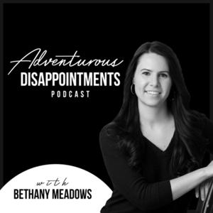 Adventurous Disappointments